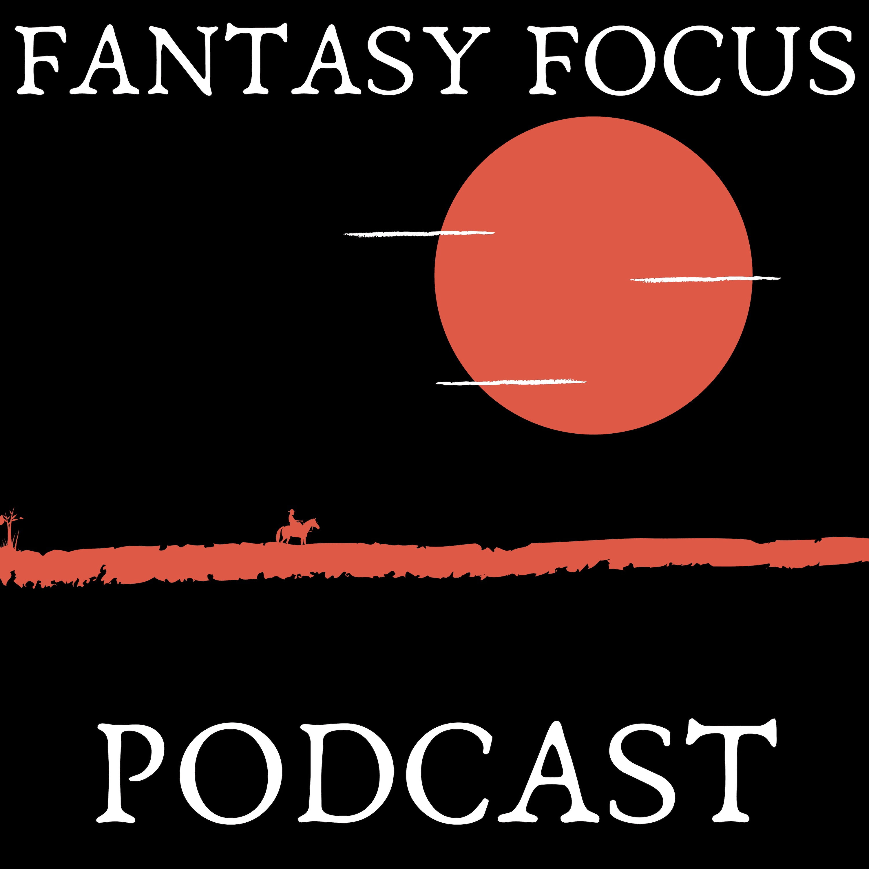 Fantasy Focus Podcast